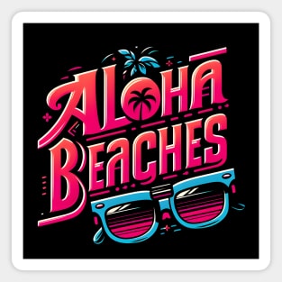 Aloha Beaches – Retro Summer Vacation Humor Graphic Magnet